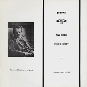 Max Reger, Wührer String Sextet - String Sextet