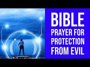 Bible Prayer for Protection from Evil