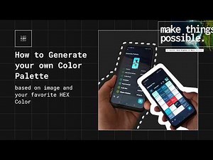 How to Generate your own Color Palette based on image and your favorite HEX Color