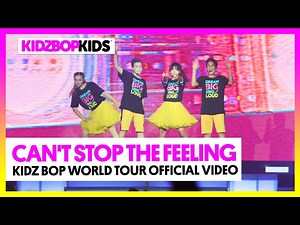 KIDZ BOP Kids - Can't Stop The Feeling! (KIDZ BOP World Tour Official Video) - Videos For Kids