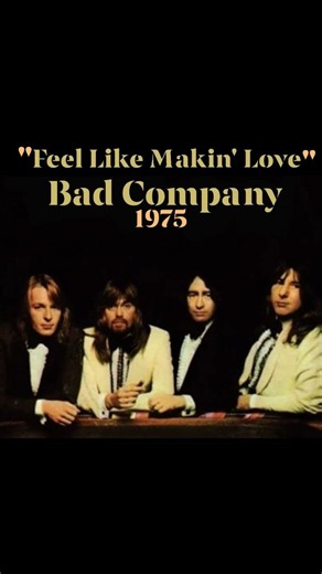 "Feel Like Makin' Love" 1975~ Bad Company #70srock #1975 #rocknroll