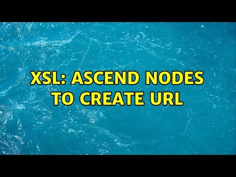 xsl: ascend nodes to create url