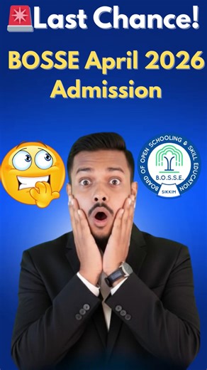 BOSSE April 2026 Admission Last Chance | Final Date | Apply Now | Open Board Academy #bosse