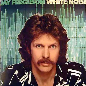 Jay Ferguson - White Noise