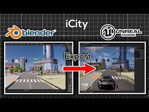 Export from Blender to Unreal Engine Made Easy with iCity 1.5 – Step by Step Tutorial