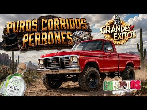 Barrio Corridos - Puros Corridos Viejitos Perrones 🔥 Mix 2026