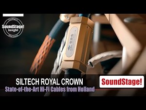 The Rolex of Hi-Fi Cables - Siltech's Flagship Royal Crown Series | SoundStage! InSight (April 2023)