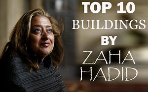 了解扎哈·哈迪德必看的十个项目 | TOP 10 BUILDINGS BY ZAHA HADID