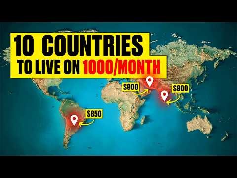 10 Countries Where You Can Live Comfortably on $1000/Month