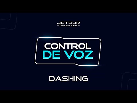 Jetour - Dashing Control de voz