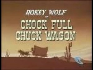 hokey wolf (1961) chock full chuck wagon