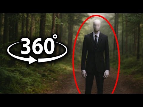 360 Slenderman | VR Horror Experience