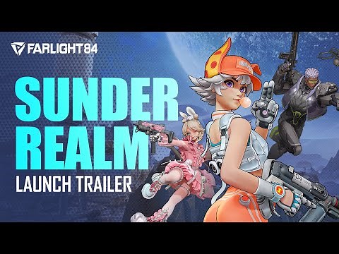 Farlight 84: Sunder Realms Launch Trailer