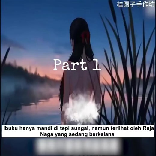 Putra Raja Naga. Part 1