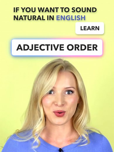 Mastering Adjective Order in English