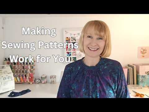 Making your Sewing Patterns Work for You