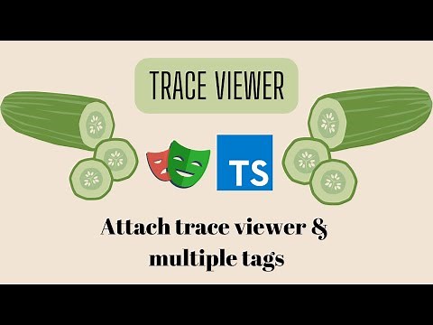 Trace viewer & multiple tags | Playwright & Cucumber - Typescript | Part 13