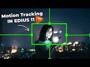 How to Motion Tracking in EDIUS 11 | Tech Nestology