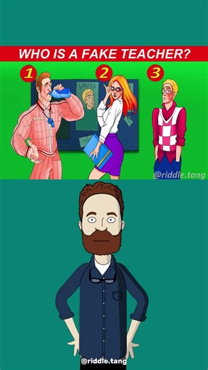 Riddle Test: Identify the Fake Teacher