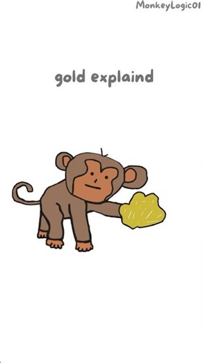 monkey explain gold