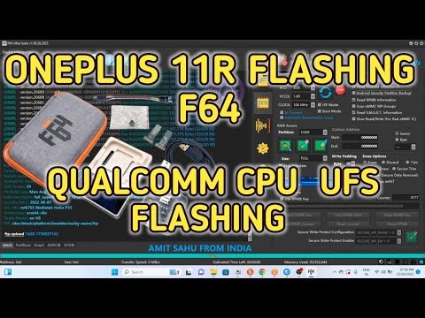 ONEPLUS 11R FLASHING BY F64 BOX QUALCOMM CPU UFS FLASHING F64 QUALCOMM CPU UFS PROGRAMING F64BOX