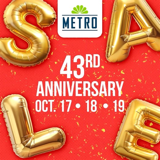 3.1K views | METRO CELEBRATES 43 YEARS! As Metro celebrates 43 glorious years of serving customers, Metro is saying THANK YOU with jaw-dropping savings! Get up to 70% OFF on thousands of favorite products across all categories. From home essentials to kitchen gadgets, fashion to beauty – everything must go. Mark their calendars for October 17-19 and take advantage of these incredible deals! #CDNDigital #CDNWhatsUp #BrandRoom | CDN Digital | Facebook
