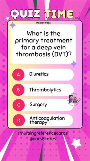 6.9K views · 78 reactions | What is the primary treatment for a deep vein thrombosis (DVT)? * * * * * * * * #nurses #doctors #nursing #medical #nurseexam #NCLEX #nclexreview #nclexrn #registerednurse #medicaldoctor #medicine #studentlife #exam #exampreparation #nclexprep #nursingstudent #medicalstudent #RN #NMC #NGN #PNLE #NLE #USRN #RN #rnlife #nursinglife #fbreels #fypシ゚ @highlight @followers @everyone | Nursing Reference Cards | Facebook