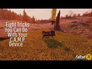 Fallout 76 Camp Tutorial | Eight Tricks You Can Do With Your Camp Device | Guide // Building // Tips