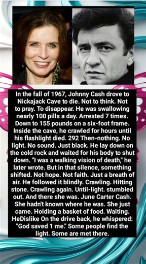 In the fall of 1967, Johnny Cash drove to Nickajack Cave to die. Not to think. Not to pray
