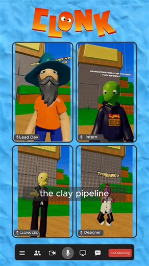 POV: You join a CLONK meeting