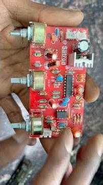 Echo Mic Circuit Board | 2399 ic Amp Delay Board | #ElectronicsVerma