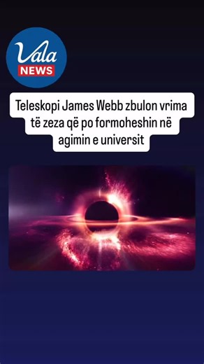 Vala News on Instagram: "Një studim i ri sugjeron se të ashtuquajturat pika të kuqe të vogla janë vrima të zeza të reja, të mbështjella nga re gjigante gazi dhe pluhuri kozmik Teleskopi hapësinor James Webb Space Telescope ka ofruar prova të reja mahnitëse për mënyrën se si vrimat e zeza u shfaqën në fazat më të hershme të universit. Sipas një studimi të fundit, objektet enigmatike të quajtura pika të kuqe të vogla mund të jenë vrima të zeza të reja, ende në fazën e formimit, të rrethuara nga re