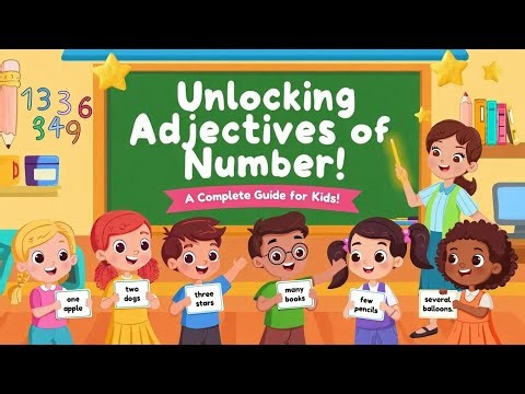Understanding Adjectives of Number- Unlock the Secrets to Counting in English!