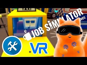 СИМУЛЯТОР АВТОМЕХАНИКА В ИГРЕ Job Simulator VR Кот Джем ремонтирует автомобили в очках реальности