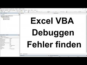 Excel VBA Lektion 53: Debuggen / Fehler finden und verbessern