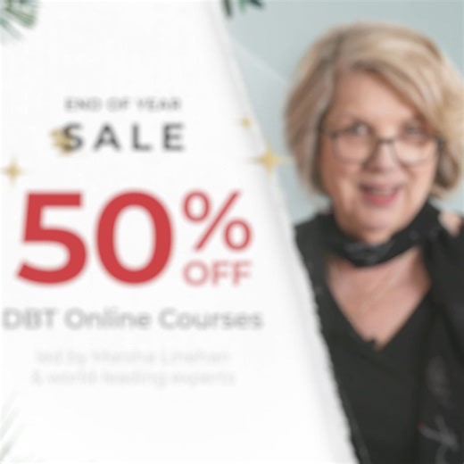 50% Off All DBT Online Courses. Don’t miss out, limited time only ⌛ | Psychwire.com | Facebook