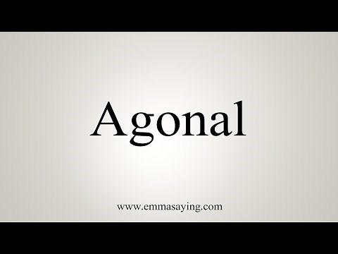 How To Say Agonal
