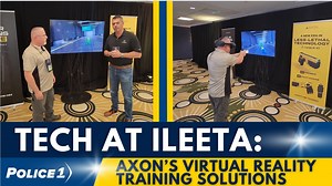 Tech at ILEETA: A peek into Axon's virtual reality training solutions