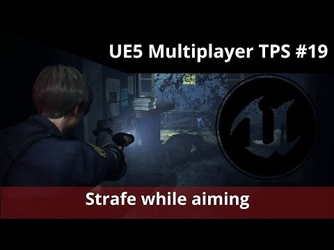 UE5 Multiplayer TPS tutorial #19 - Aiming down sight and strafe