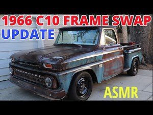 1966 C10 to 2001 Tahoe Frame Swap- AN ASMR UPDATE- (NO TALKING, NO MUSIC)