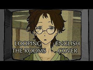 Looping the rooms / ループザルーム (English Cover) // Pananorit