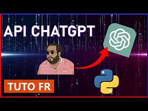 Comment utiliser l'API ChatGPT avec Python | Tutoriel pas à pas