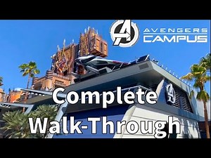 Avengers Campus Walk-Through [Complete Land Tour]