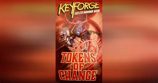KeyForge: Tokens of Change
