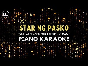 Star ng Pasko | PIANO KARAOKE with Lyrics | ABS-CBN Christmas Station ID 2009 | Acoustic Version