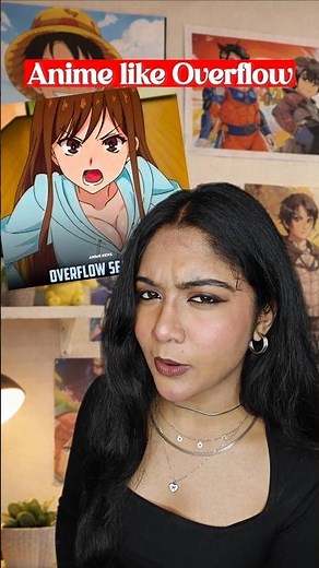 Anime like Overflow 💦 #anime