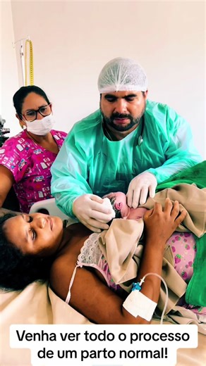 Venha ver todo o processo de um parto normal!