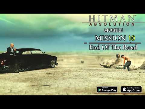 Hitman: Absolution - Mission 10 - End Of The Road (iOS, Android)