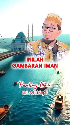 This Is the True Picture of Faith | Ustadz Adi Hidayat