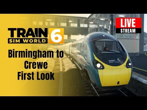 Train Sim World 6 LIVE | WCML Birmingham → Crewe DLC Launch 🚆 | Class 350, 390 and more .